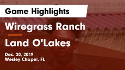 Wiregrass Ranch  vs Land O'Lakes  Game Highlights - Dec. 20, 2019