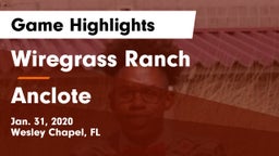 Wiregrass Ranch  vs Anclote  Game Highlights - Jan. 31, 2020