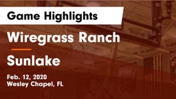 Wiregrass Ranch  vs Sunlake  Game Highlights - Feb. 12, 2020