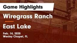 Wiregrass Ranch  vs East Lake  Game Highlights - Feb. 14, 2020