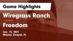 Wiregrass Ranch  vs Freedom  Game Highlights - Jan. 15, 2021
