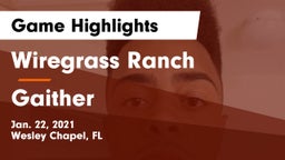 Wiregrass Ranch  vs Gaither  Game Highlights - Jan. 22, 2021