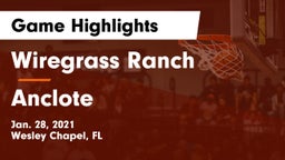 Wiregrass Ranch  vs Anclote  Game Highlights - Jan. 28, 2021