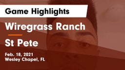 Wiregrass Ranch  vs St Pete Game Highlights - Feb. 18, 2021