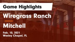 Wiregrass Ranch  vs Mitchell Game Highlights - Feb. 10, 2021