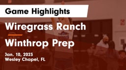 Wiregrass Ranch  vs Winthrop Prep Game Highlights - Jan. 10, 2023