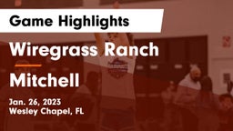 Wiregrass Ranch  vs Mitchell Game Highlights - Jan. 26, 2023