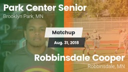 Matchup: Park Center Senior vs. Robbinsdale Cooper  2018