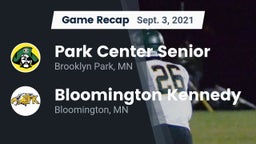 Recap: Park Center Senior  vs. Bloomington Kennedy  2021
