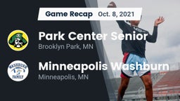 Recap: Park Center Senior  vs. Minneapolis Washburn  2021