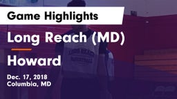 Long Reach  (MD) vs Howard  Game Highlights - Dec. 17, 2018