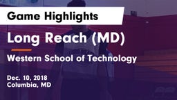Long Reach  (MD) vs Western School of Technology Game Highlights - Dec. 10, 2018