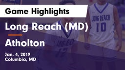 Long Reach  (MD) vs Atholton  Game Highlights - Jan. 4, 2019