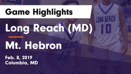 Long Reach  (MD) vs Mt. Hebron  Game Highlights - Feb. 8, 2019