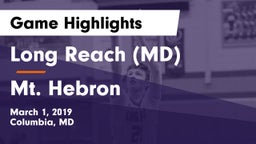 Long Reach  (MD) vs Mt. Hebron  Game Highlights - March 1, 2019