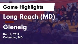 Long Reach  (MD) vs Glenelg  Game Highlights - Dec. 6, 2019