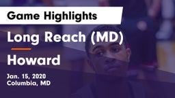 Long Reach  (MD) vs Howard  Game Highlights - Jan. 15, 2020