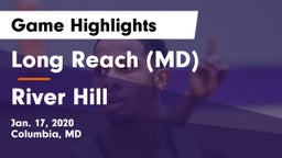 Long Reach  (MD) vs River Hill  Game Highlights - Jan. 17, 2020