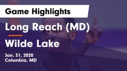 Long Reach  (MD) vs Wilde Lake  Game Highlights - Jan. 31, 2020