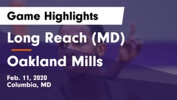 Long Reach  (MD) vs Oakland Mills  Game Highlights - Feb. 11, 2020