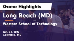 Long Reach  (MD) vs Western School of Technology Game Highlights - Jan. 31, 2022