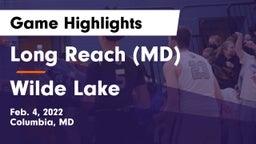 Long Reach  (MD) vs Wilde Lake  Game Highlights - Feb. 4, 2022