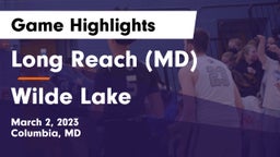 Long Reach  (MD) vs Wilde Lake  Game Highlights - March 2, 2023