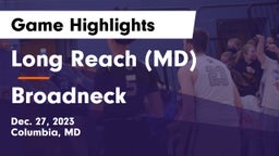 Long Reach  (MD) vs Broadneck  Game Highlights - Dec. 27, 2023