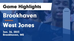 Brookhaven  vs West Jones  Game Highlights - Jan. 26, 2023