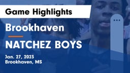 Brookhaven  vs NATCHEZ  BOYS Game Highlights - Jan. 27, 2023