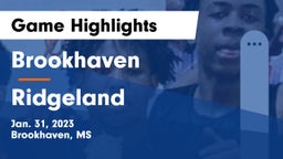 Brookhaven  vs Ridgeland  Game Highlights - Jan. 31, 2023