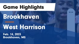 Brookhaven  vs West Harrison  Game Highlights - Feb. 14, 2023