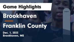 Brookhaven  vs Franklin County  Game Highlights - Dec. 1, 2023