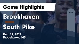 Brookhaven  vs South Pike  Game Highlights - Dec. 19, 2023