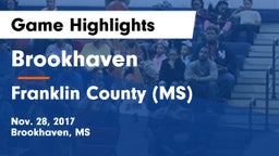 Brookhaven  vs Franklin County  (MS) Game Highlights - Nov. 28, 2017