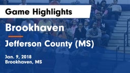 Brookhaven  vs Jefferson County  (MS) Game Highlights - Jan. 9, 2018