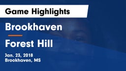 Brookhaven  vs Forest Hill  Game Highlights - Jan. 23, 2018