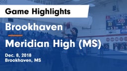 Brookhaven  vs Meridian High (MS) Game Highlights - Dec. 8, 2018