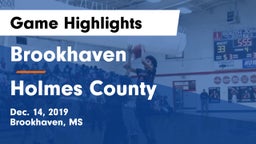Brookhaven  vs Holmes County Game Highlights - Dec. 14, 2019
