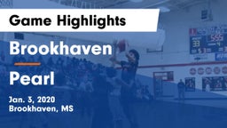 Brookhaven  vs Pearl  Game Highlights - Jan. 3, 2020