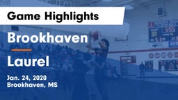 Brookhaven  vs Laurel  Game Highlights - Jan. 24, 2020