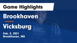 Brookhaven  vs Vicksburg  Game Highlights - Feb. 5, 2021