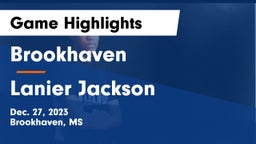 Brookhaven  vs Lanier Jackson Game Highlights - Dec. 27, 2023