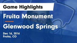 Fruita Monument  vs Glenwood Springs Game Highlights - Dec 16, 2016