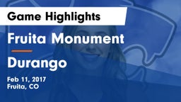 Fruita Monument  vs Durango  Game Highlights - Feb 11, 2017