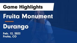 Fruita Monument  vs Durango  Game Highlights - Feb. 12, 2022
