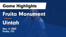 Fruita Monument  vs Uintah  Game Highlights - Dec. 2, 2023