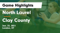North Laurel  vs Clay County  Game Highlights - Jan. 22, 2021