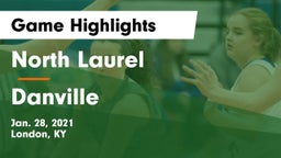 North Laurel  vs Danville  Game Highlights - Jan. 28, 2021