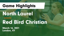 North Laurel  vs Red Bird Christian Game Highlights - March 16, 2021